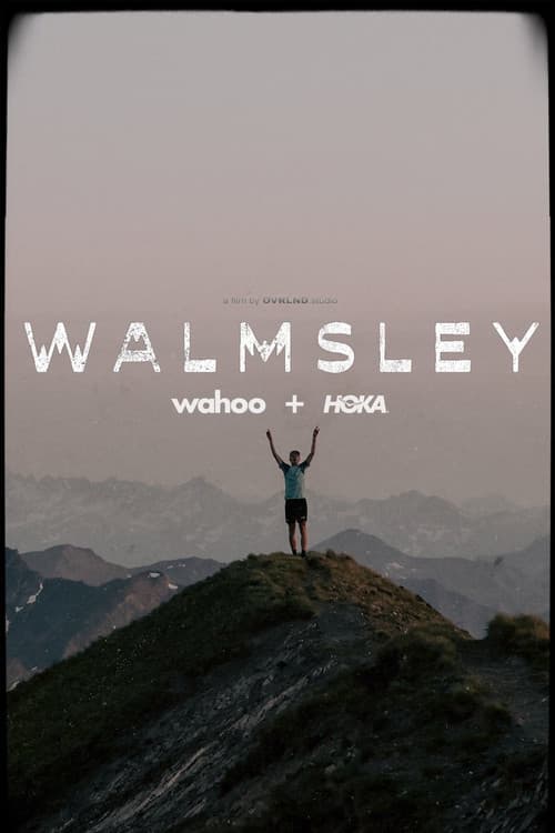 Walmsley: The Film