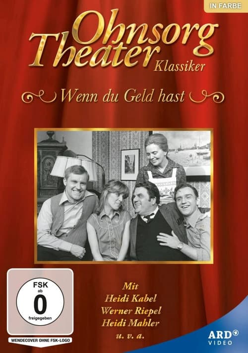 Ohnsorg Theater - Wenn Du Geld hast