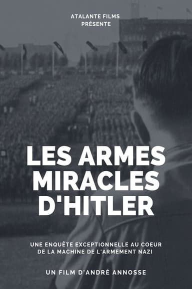 Hitler's Miracle Weapons