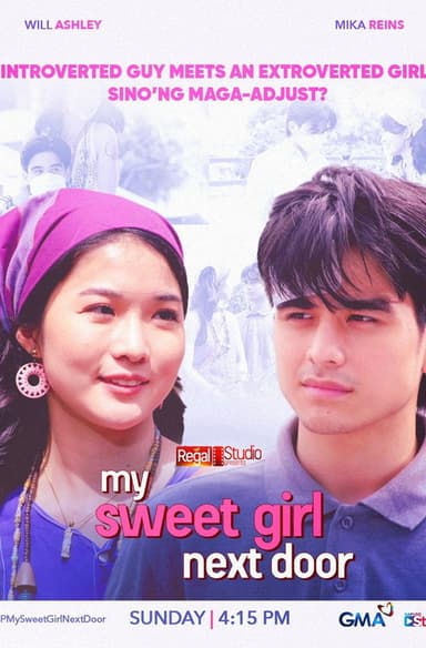 Regal Studio Presents: My Sweet Girl Next Door