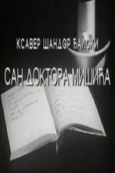 The Dream of Dr. Mišić