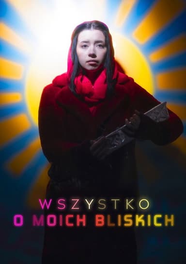 Wszystko o moich bliskich