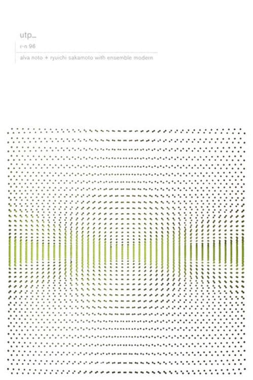 Alva Noto + Ryuichi Sakamoto with Ensemble Modern: utp_