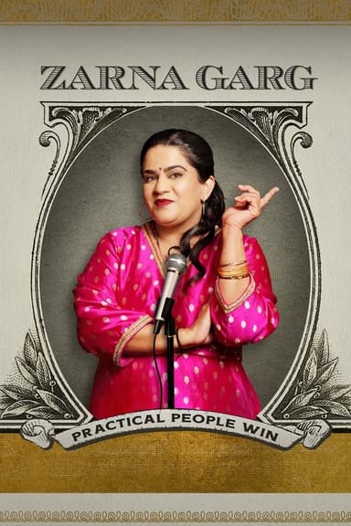 Zarna Garg: Practical People Win