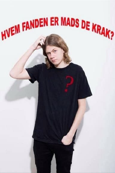 Hvem Fanden Er Mads de Krak?