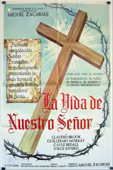 La Vida De Nuestro Señor Jesucristo