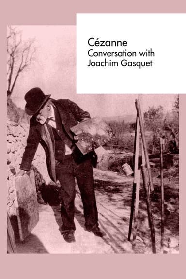 Cézanne: Conversation with Joachim Gasquet