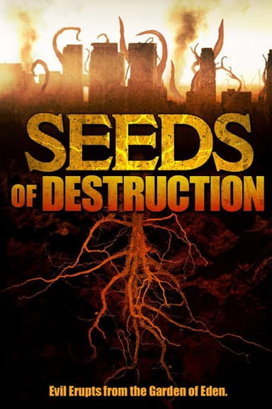 Seeds of Destruction