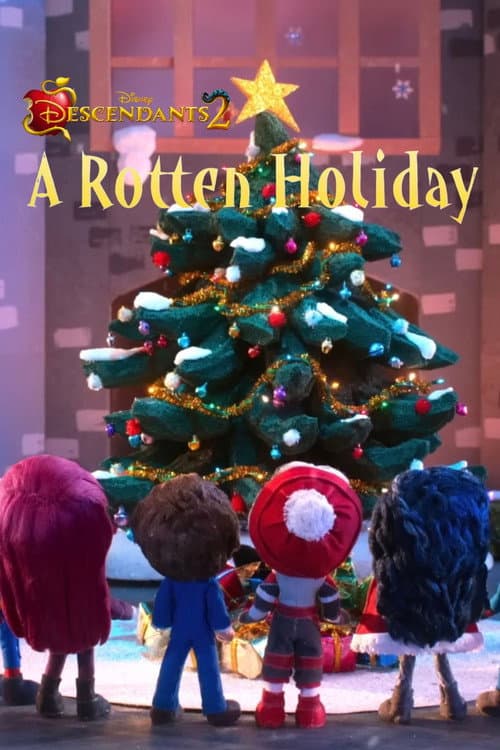 Descendants 2: A Rotten Holiday