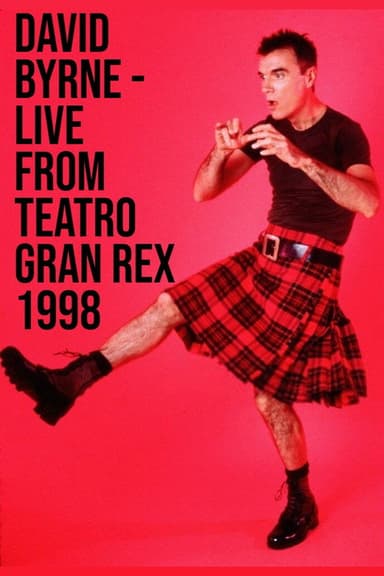 David Byrne - Live From Teatro Gran Rex