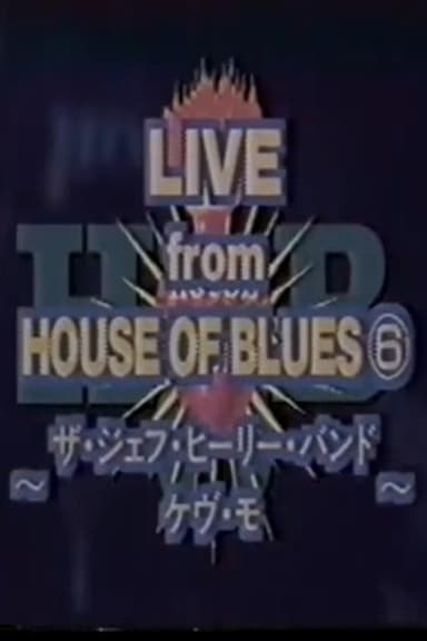 Jeff Healey - Live From House Of Blues, Atlanta
