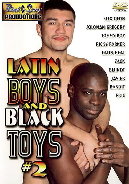 Latin Boys and Black Toys 2