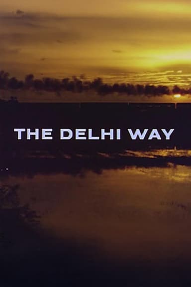 The Delhi Way