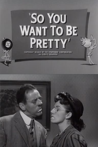 So You Want to Be Pretty