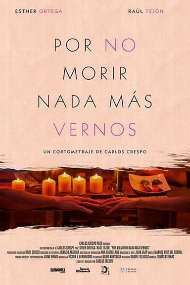 Por No Morir Nada Mas Vernos
