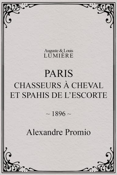 Paris: Mounted Chasseurs and Spahis of the Escort
