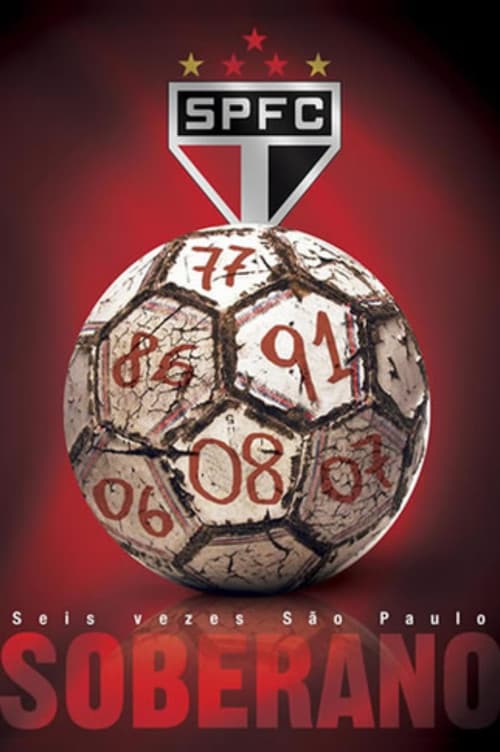Sovereign: Six Times São Paulo