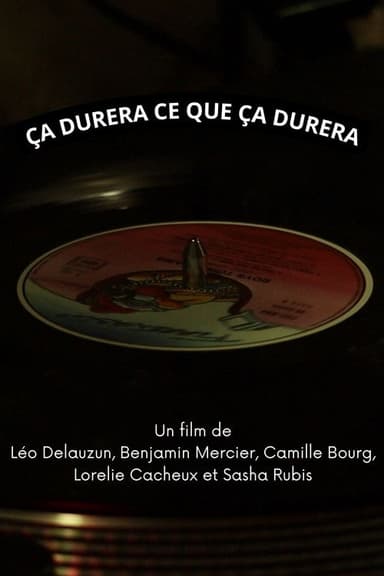 Ça durera ce que ça durera