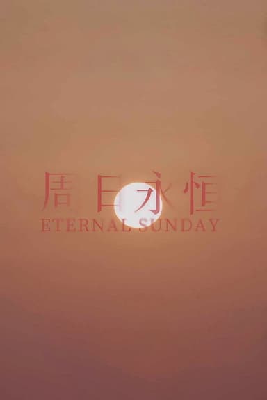 Eternal Sunday