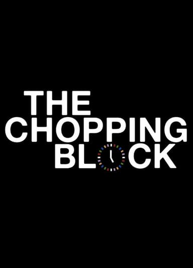 The Chopping Block