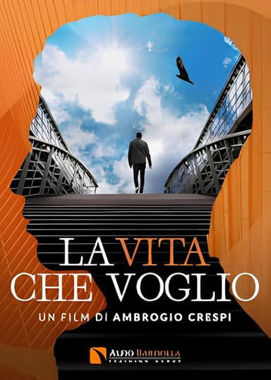 La vita che voglio
