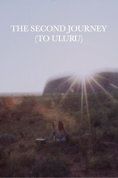 The Second Journey (To Uluru)