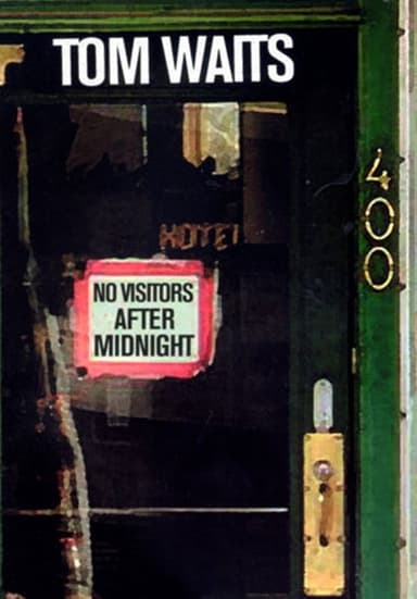 Tom Waits: No Visitors After Midnight