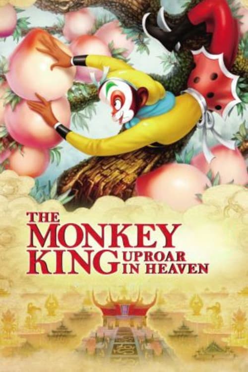 The Monkey King: Uproar in Heaven