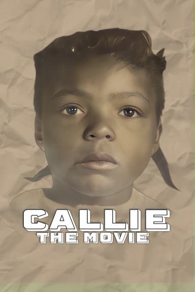 Callie the Movie