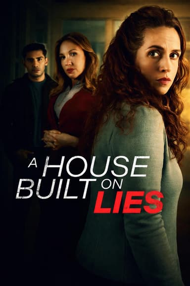 A House Built on Lies
