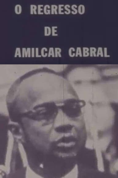 The Return of Amílcar Cabral