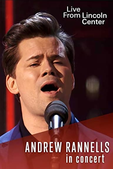 Live from Lincoln Center: Andrew Rannells in Concert