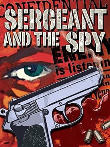 The Sergeant and the Spy