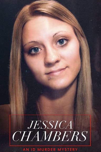 Jessica Chambers: An ID Murder Mystery