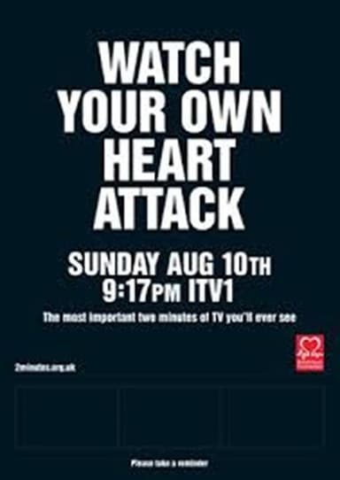 Watch Your Own Heart Attack