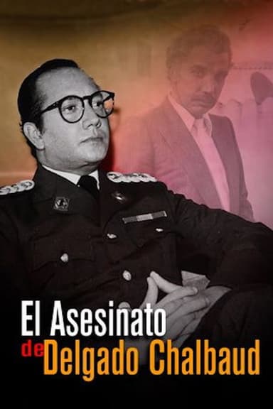 El asesinato de Delgado Chalbaud