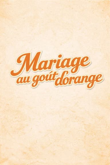 Orange-Flavoured Wedding