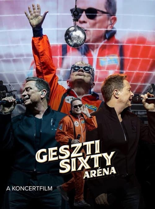 Geszti Sixty Aréna Show