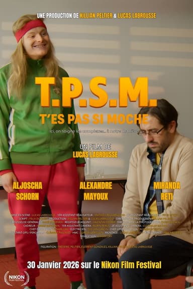 T.P.S.M. - T'es Pas Si Moche