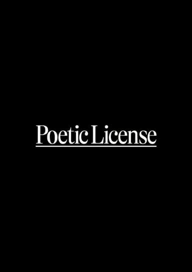 Poetic License
