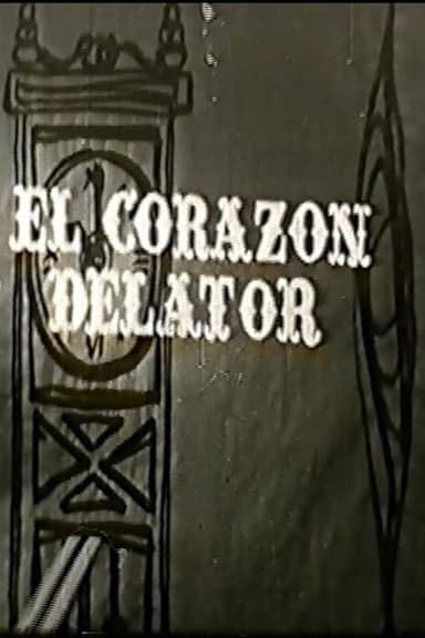 El Corazon Delator