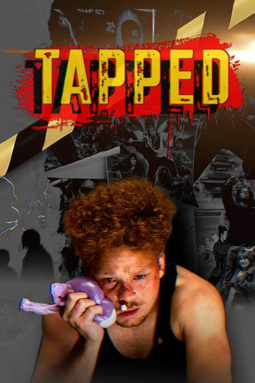 Tapped