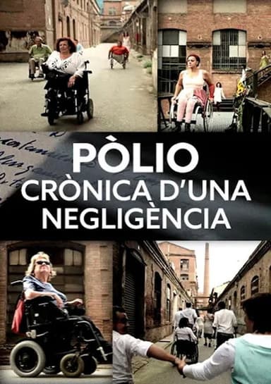 Polio. A Chronicle of a Negligence