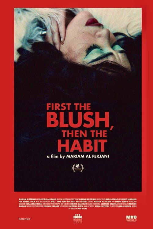 First The Blush, Then The Habit
