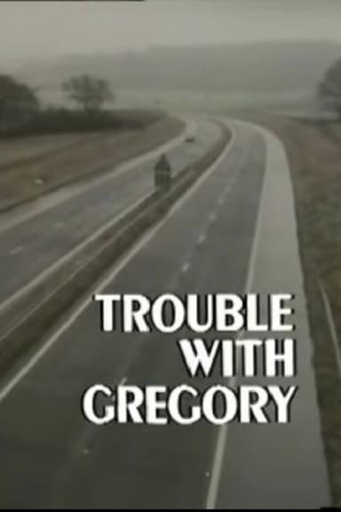 Trouble with Gregory
