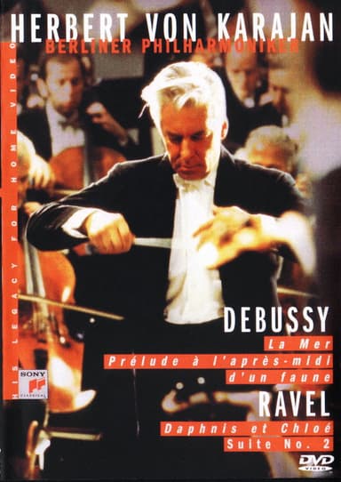 Herbert Von Karajan - Berliner Philarmoniker - Debussy: La Mer, Prélude A L'après-midi D'un Faune - Ravel: Daphnis Et Chloé Suite No. 2